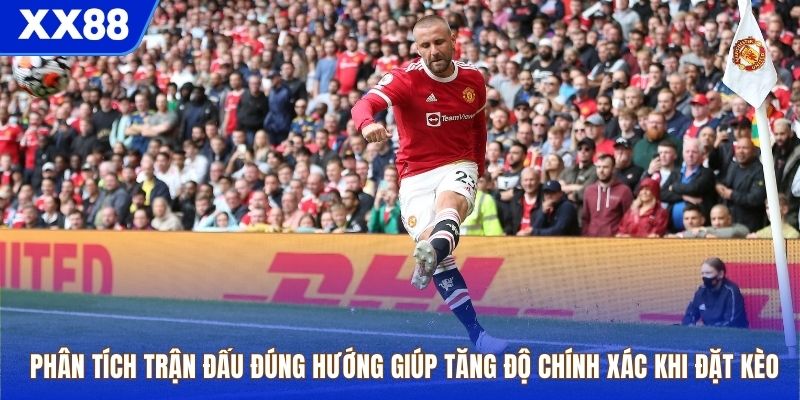 Phân tích trận đấu đúng hướng giúp tăng độ chính xác khi đặt kèo